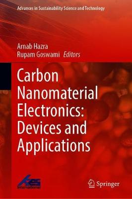 【预订】Carbon Nanomaterial Electronics: Devices and Applications