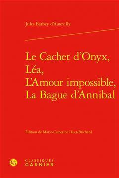 [预订]Le Cachet d’Onyx, Lea, l’Amour Impossible, La Bague d’Annibal 9782406137733