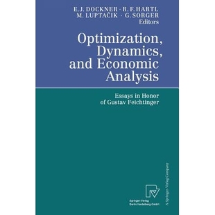 Optimization Analysis 预订 Honor Feichtinger and Gustav Dynamics 9783642633270 Economic Essays