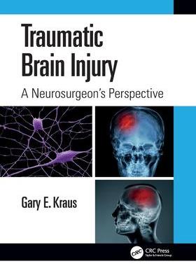 [预订]Traumatic Brain Injury: A Neurosurgeon’s Perspective 9781032394893