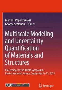 【预订】Multiscale Modeling and Uncertainty Quantification of Materials and Structures