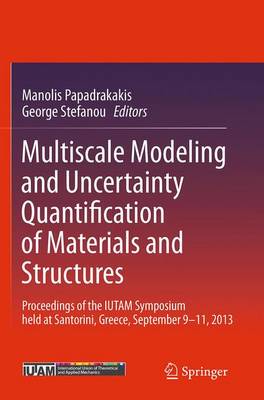 【预订】Multiscale Modeling and Uncertainty Quantification of Materials and Structures