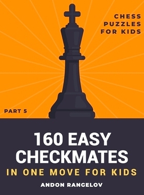 预订 160 Easy Checkmates in One Move for Kids, Part 5