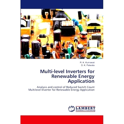 预订 Multi-level Inverters for Renewable Energy Application: 9786203025583
