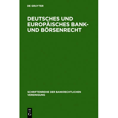 预订 Deutsches und europäisches Bank- und Börsenrecht: Bankrechtstag 1993: 9783110144154