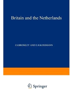 预订 Britain and the Netherlands: Volume IV Metropolis, Dominion and Province: 9789401178693