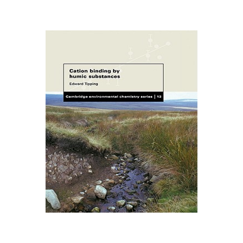 【预售】Cation Binding by Humic Substances