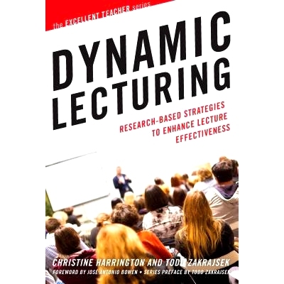 预订 Dynamic Lecturing: Research-Based Strategies to Enhance Lecture Effectiveness 动态讲座：对提高演讲效果的基于研究的