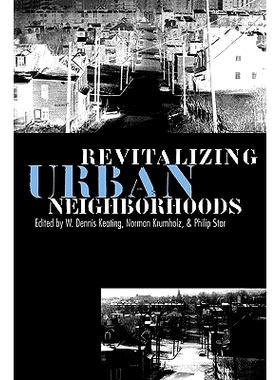预订 Revitalizing Urban Nei*orhoods: 9780700607907