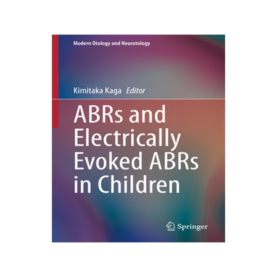 预订 ABRs and Electrically Evoked ABRs in Children