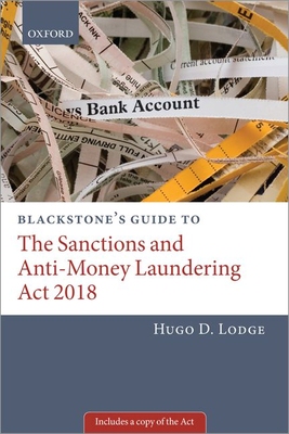 【预订】Blackstone’s Guide to the Sanctions and Anti-Money Laundering Act 2019