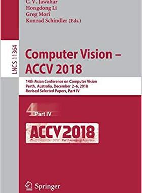 【预售】Computer Vision – ACCV 2018