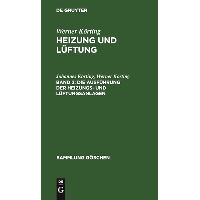 预订 Die Ausführung der Heizungs- und Lüftungsanlagen: 9783112310779