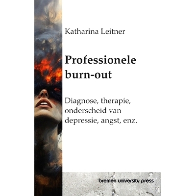 预订 Professionele burn-out: Diagnose, therapie, onderscheid van depressie, angst, enz.: 9783689048884