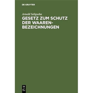 Gesetz Waarenbezeichnungen zum der 9783111157856 Schutz 预订