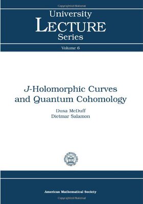 【预售】\(J\)-Holomorphic Curves and Quantum Cohomology