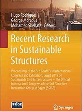 【预售】Recent Research in Sustainable Structures: Proceedings of the 3rd Geomeast International Congress and Exhi...