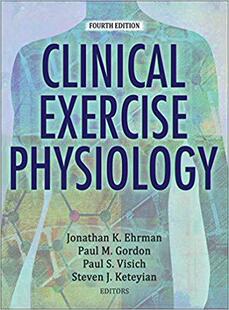 【预订】Clinical Exercise Physiology, 4E 9781492546450