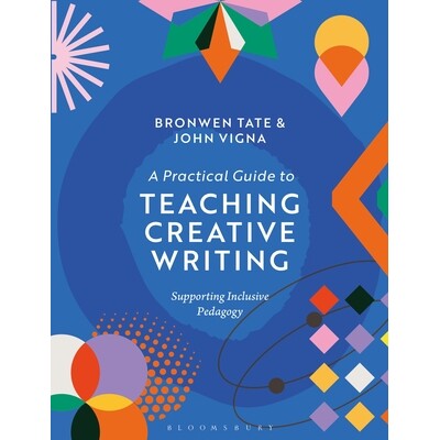预订 A Practical Guide to Teaching Creative Writing Supporting Inclusive Pedagogy 创意写作教学实用指南：支持包容性教学法