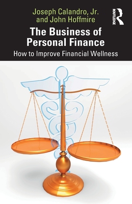 【预订】The Business of Personal Finance: How to Improve Financial Wellness 9781032104577