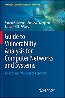 【预售】Guide to Vulnerability Analysis for Computer Networks and Systems: An Artificial Intelligence Approach