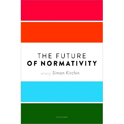 预订 The Future of  Normativity: 9780198927730