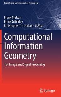 【预订】Computational Information Geometry