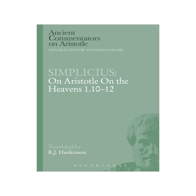 [预订]Simplicius: On Aristotle On the Heavens 1.10-12 9781472557438