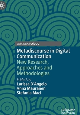 【预订】Metadiscourse in Digital Communication 9783030858131