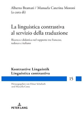 预订 La linguistica contrastiva al servizio della traduzione; Ricerca e didattica nel rapporto tra francese, tedesco e i