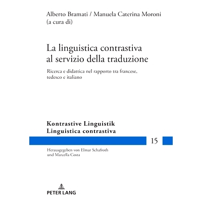预订 La linguistica contrastiva al servizio della traduzione; Ricerca e didattica nel rapporto tra francese, tedesco e i