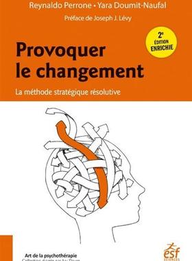 预订 Provoquer le changement : la méthode stratégique résolutive