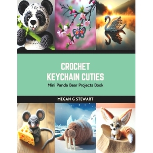 预订 Crochet Keychain Cuties: Mini Panda Bear Projects Book: 9798874352530