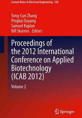 预订 Proceedings of the 2012 International Conference on Applied Biotechnology (ICAB 2012)
