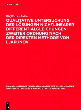 预订 Qualitative Untersuchung der Lösungen nichtlinearer Differentialgleichungen zweiter Ordnung nach der direkten Meth