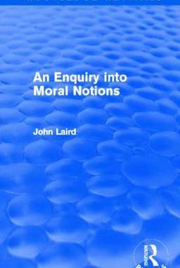 预订 An Enquiry into Moral Notions (Routledge Revivals)