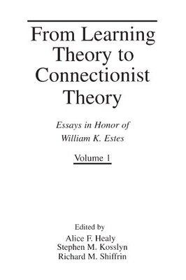 【预订】From Learning Theory to Connectionist Theory