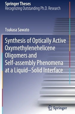 【预订】Synthesis of Optically Active Oxymethylenehelicene Oligomers and Self-Assembly Phenomena at a Liquid-Solid...