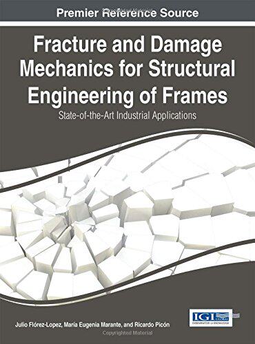 【预订】Fracture and Damage Mechanics for Structural Engineering of Frames