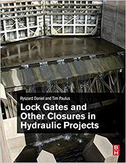 【预订】Lock Gates and Closures in Hydraulic Projects