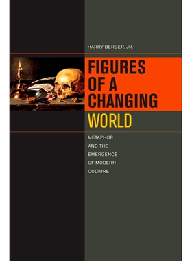 预订 Figures of a changing world: metaphor and the emergence of modern culture / 变化世界的人物：隐喻与现代文化的出现: 9