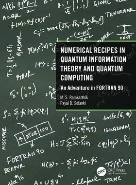 【预订】Numerical Recipes in Quantum Information Theory and Quantum Computing 9780367759285