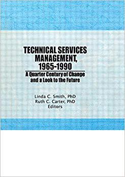 【预售】Technical Services Management, 1965¿1990