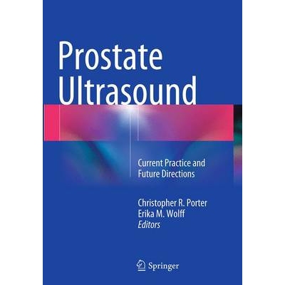 预订 Prostate Ultrasound Current Practice and Future Directions 9781493954513