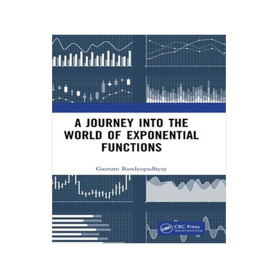 [预订]A Journey into the World of Exponential Functions 9781032526867