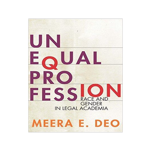[预订]Unequal Profession: Race and Gender in Legal Academia 9781503604308