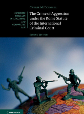 【预订】The Crime of Aggression under the Rome Statute of the International Criminal Court