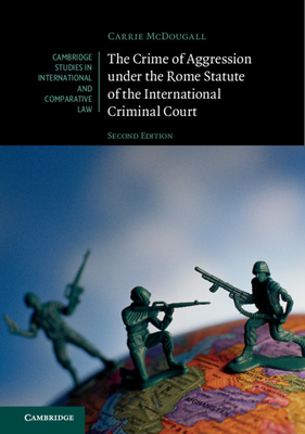 【预订】The Crime of Aggression under the Rome Statute of the International Criminal Court