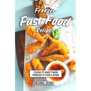 and Freezer Cook 预订 Then Later Food for Fast 9781086327861 Recipes Freeze