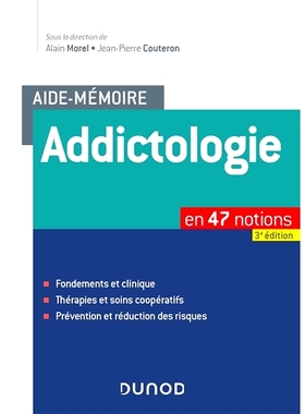 预订 Addictologie : en 47 notions 成瘾学：47 个概念: 9782100788408